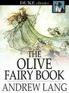 Cover image for The Olive Fairy Book
